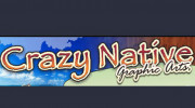 Crazy Native T-Shirt & Sign Designs