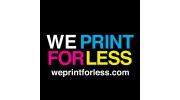 We Print For Less